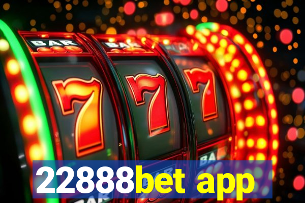 22888bet app